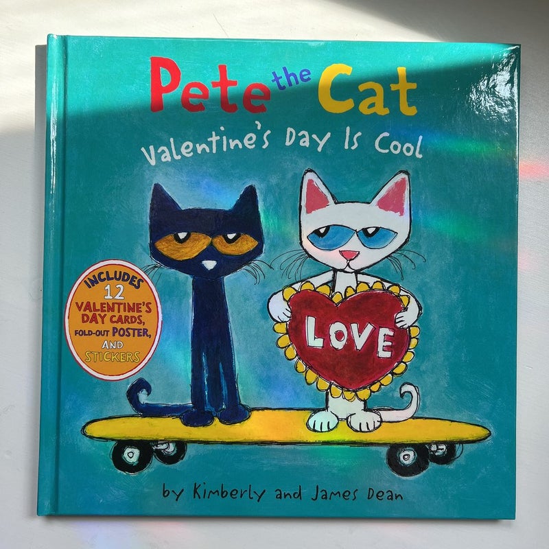 Pete the Cat: Valentine's Day Is Cool