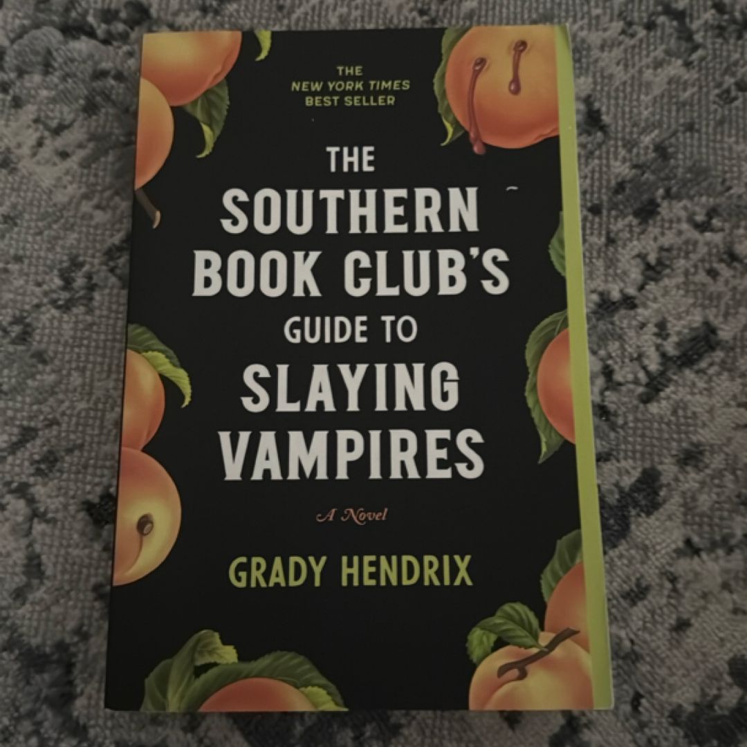 The Southern Book Club's Guide to Slaying Vampires