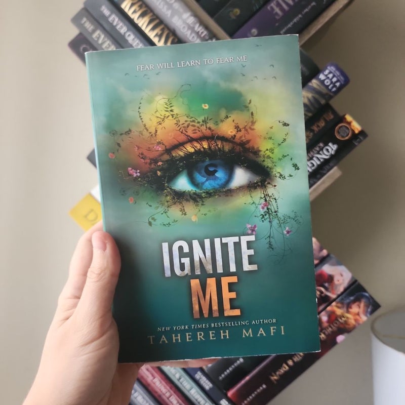Ignite Me