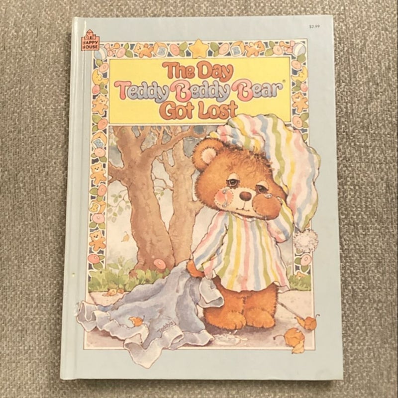 The Day Teddy Beddy Bear Got Lost
