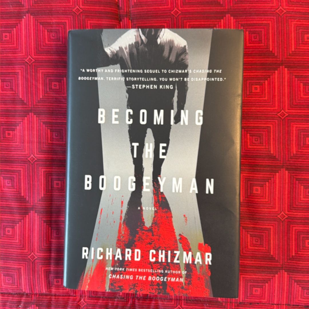 Becoming the Boogeyman