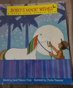 Bobo's Magic Wishes