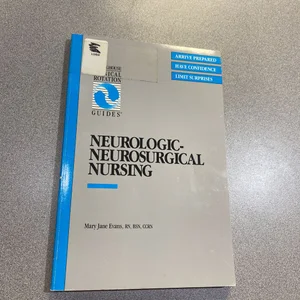 Neurologic-Neurosurgical Nursing