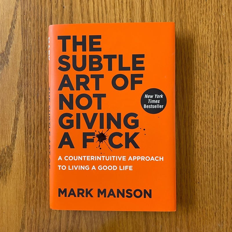 The Subtle Art of Not Giving a F*ck