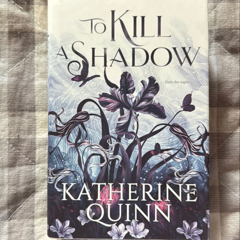 To Kill a Shadow