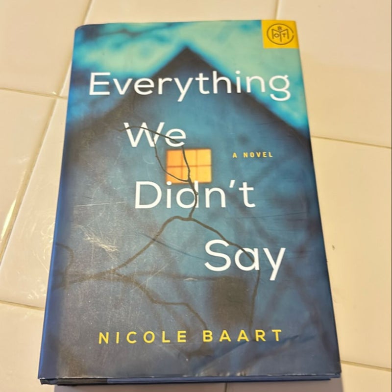 Everything we Didn’t say