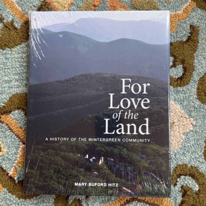 For Love of the Land