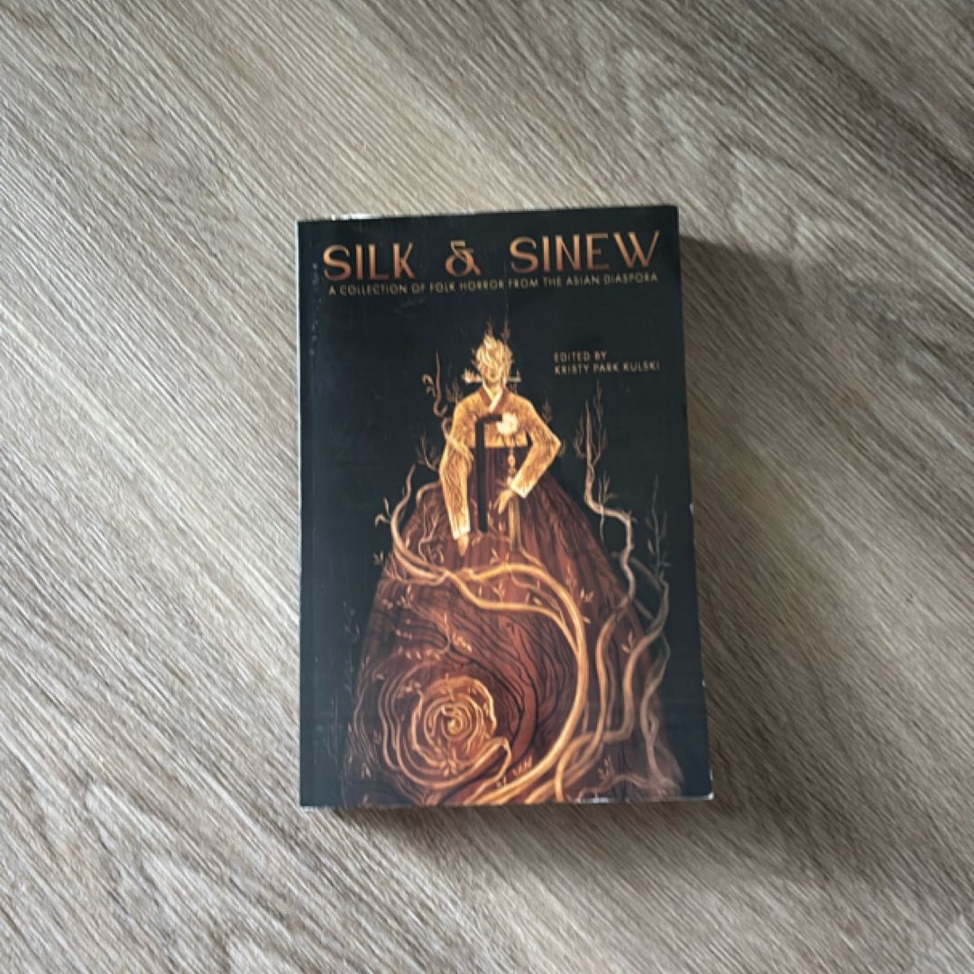 Silk and Sinew