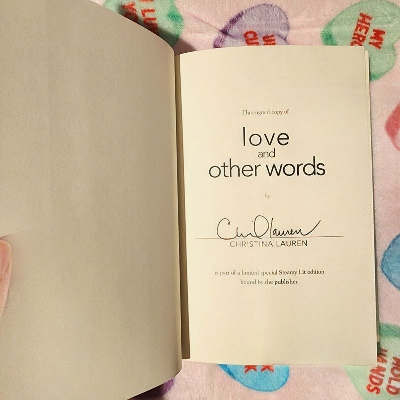 Love and Other Words ✨️ Steamy Lit Ed. Signed