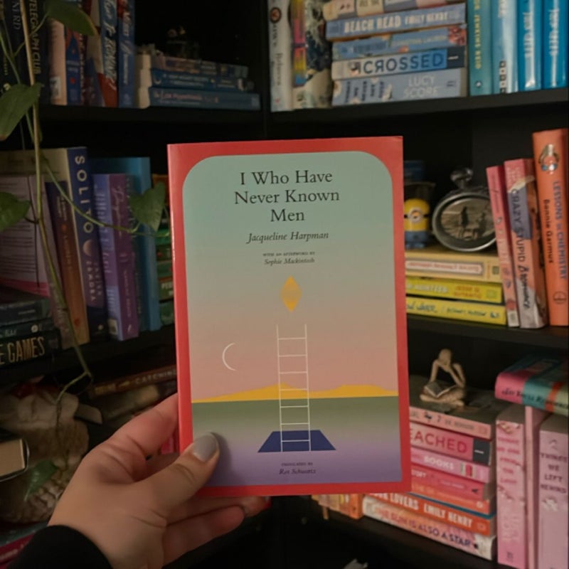 I Who Have Never Known Men