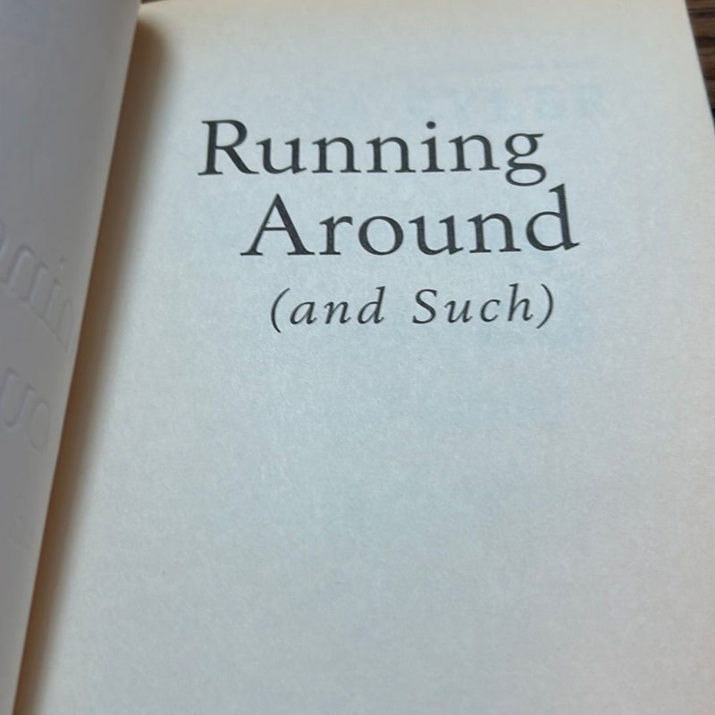 Running Around (and Such)