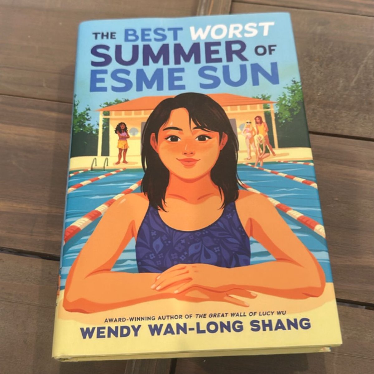 The Best Worst Summer of Esme Sun by Wendy WanLong