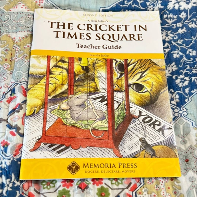 The Cricket in Times Square Teacher Guide, Second Edition