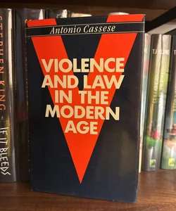 NonFiction 📚 | Violence and Law in the Modern Age by Antonio Cassese | Hardcover