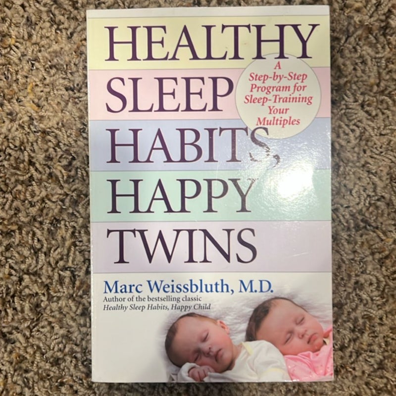 Healthy Sleep Habits, Happy Twins
