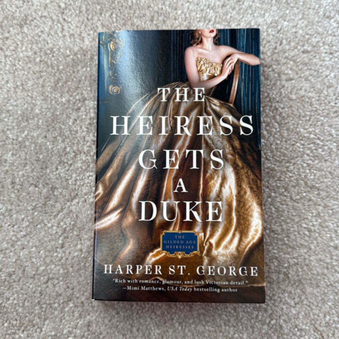 The Heiress Gets a Duke