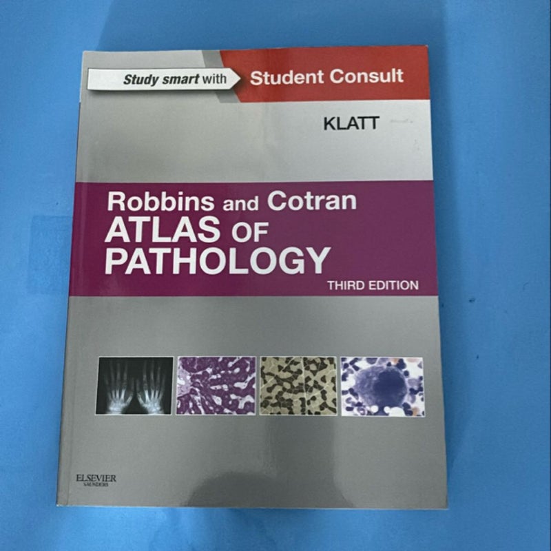 Robbins and Cotran Atlas of Pathology