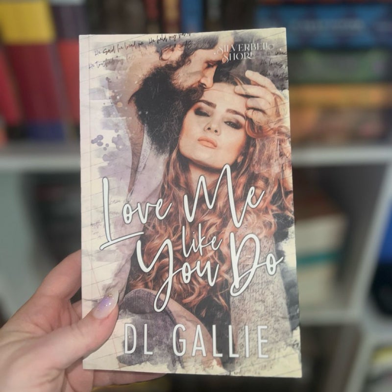Love Me Like You Do *signed* 