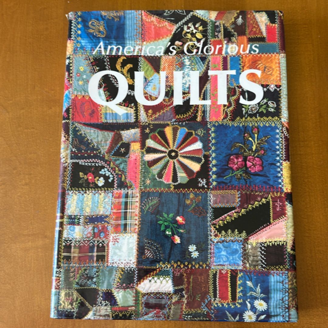 America's Glorious Quilts