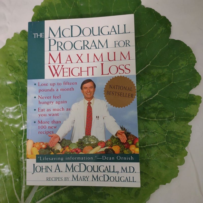 The Mcdougall Program for Maximum Weight Loss