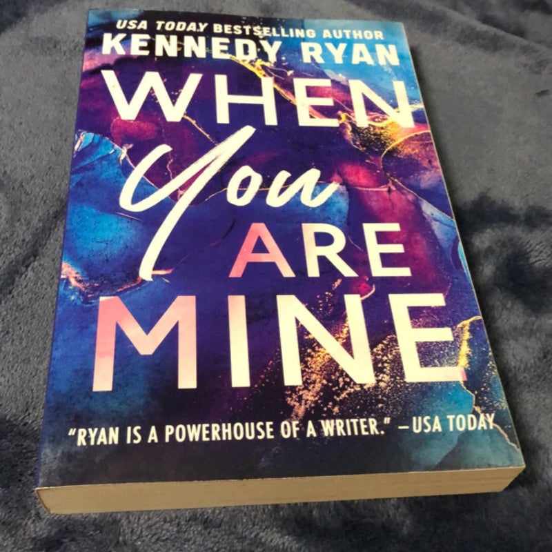 When You Are Mine