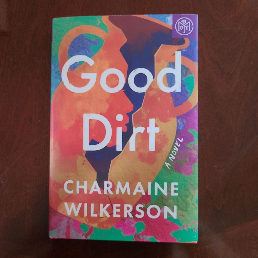 Good Dirt by Charmaine Wilkerson