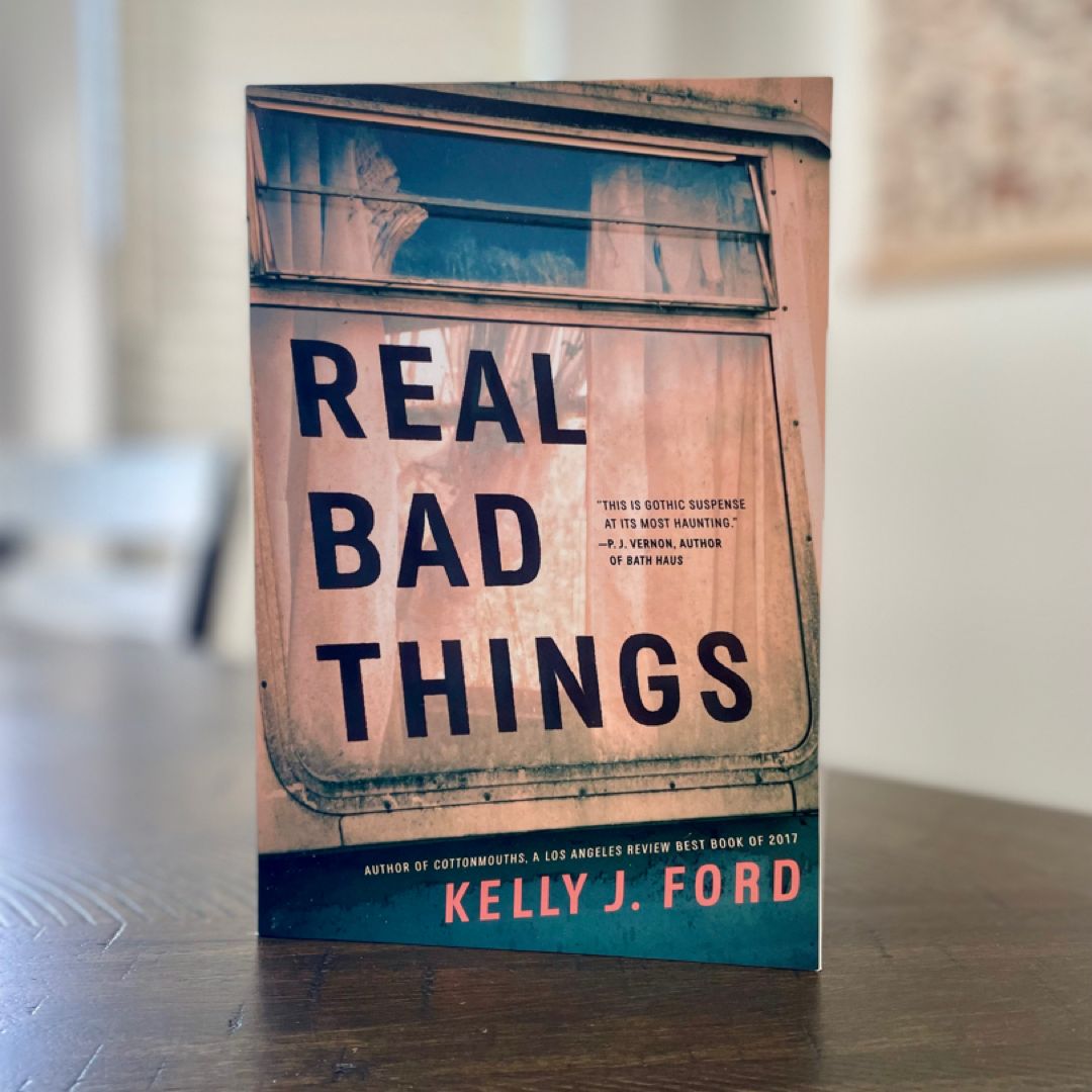 Real Bad Things