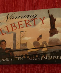 Naming Liberty signed by Jane Yolen