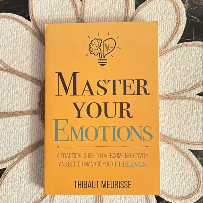 Master Your Emotions