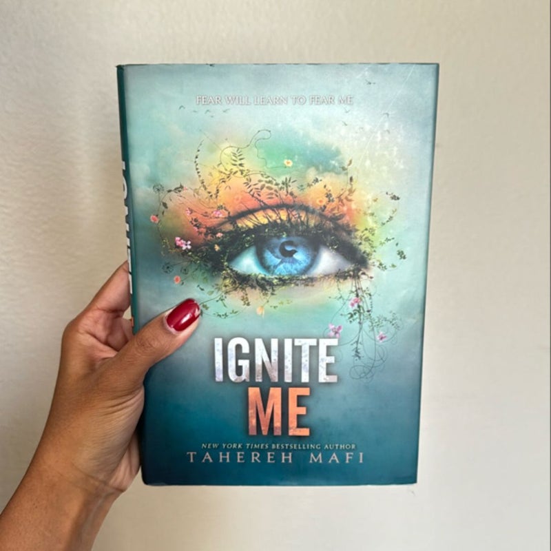 Ignite Me