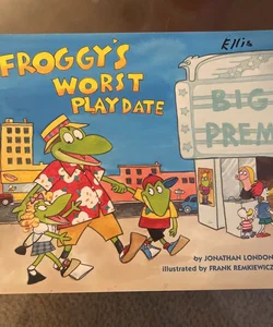 Froggy’s Worst Play Date