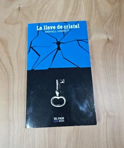 The Glass Key/ La Llave De Cristal 