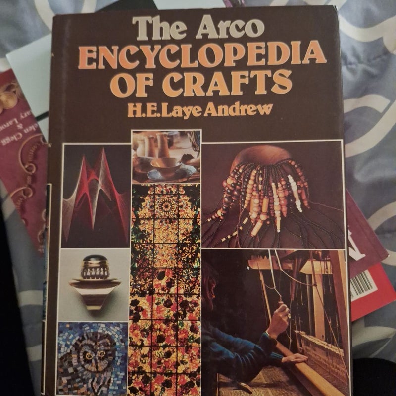 The Arco Encyclopedia Of Crafts