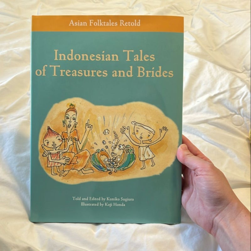 Indonesian Tales of Treasures and Brides