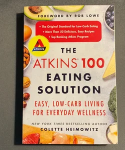 The Atkins 100 Eating Solution