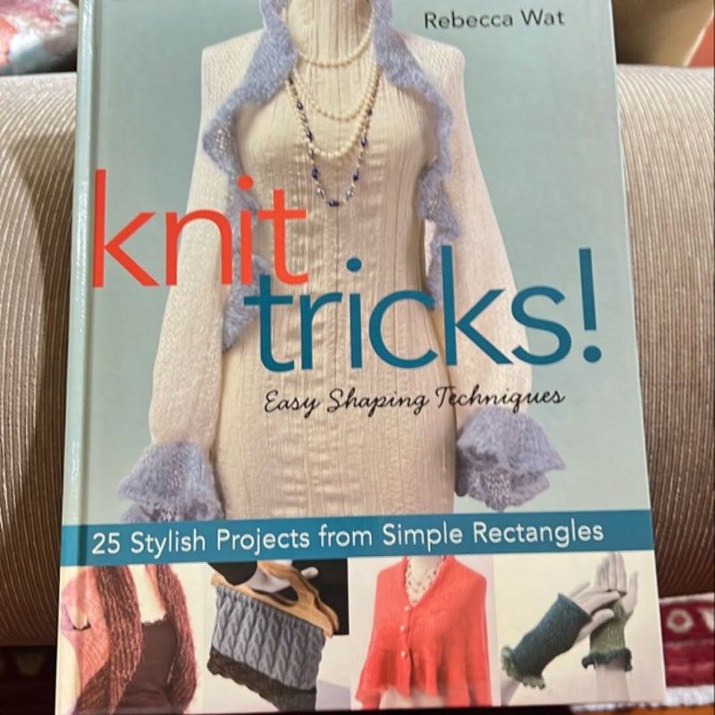 Knit Tricks!