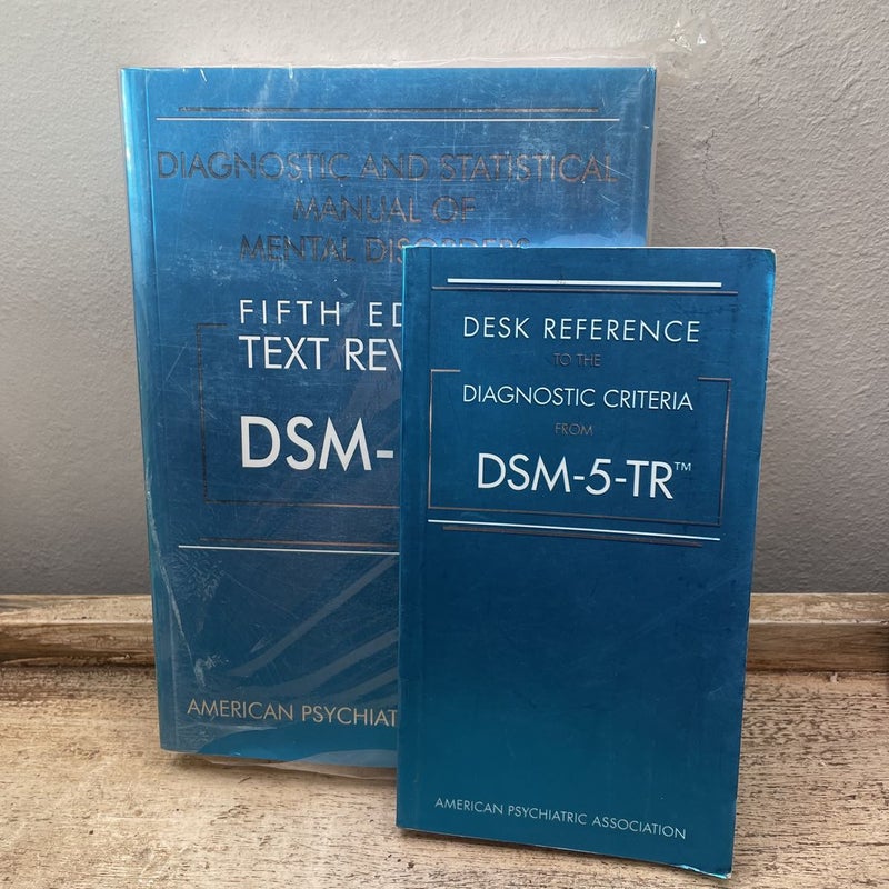 Diagnostic and Statistical Manual of Mental Disorders, Fifth Edition, Text Revision (DSM-5-TR(tm))