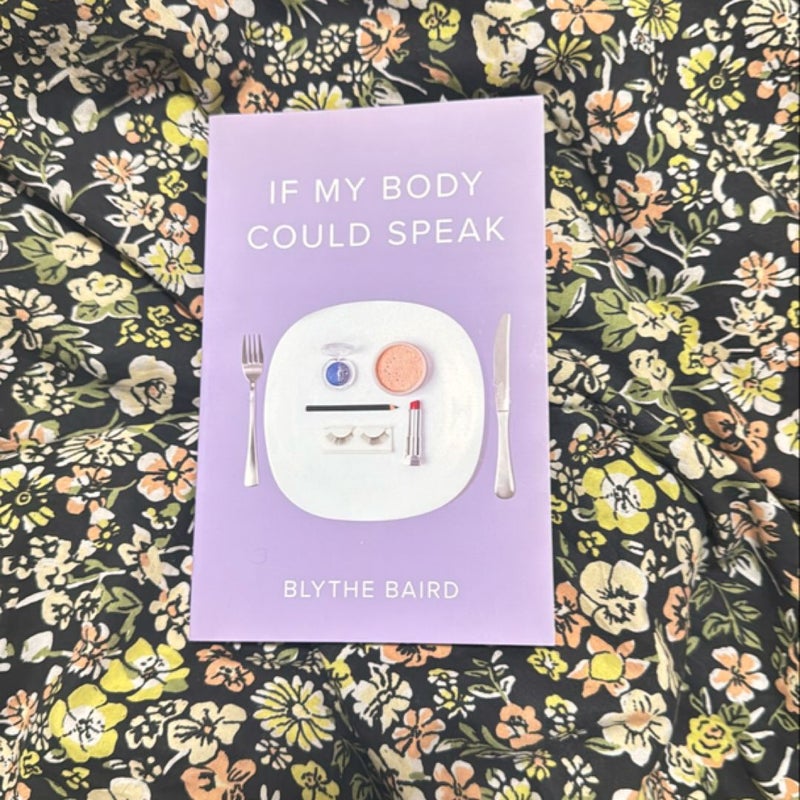 If My Body Could Speak