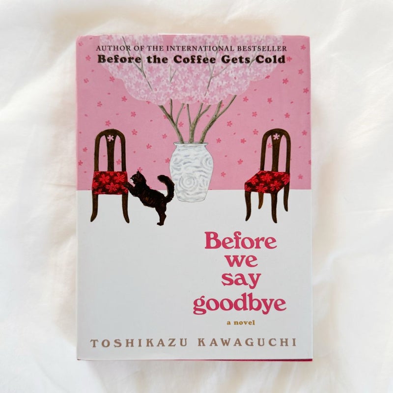 Before We Say Goodbye