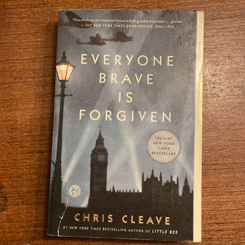 Everyone Brave Is Forgiven
