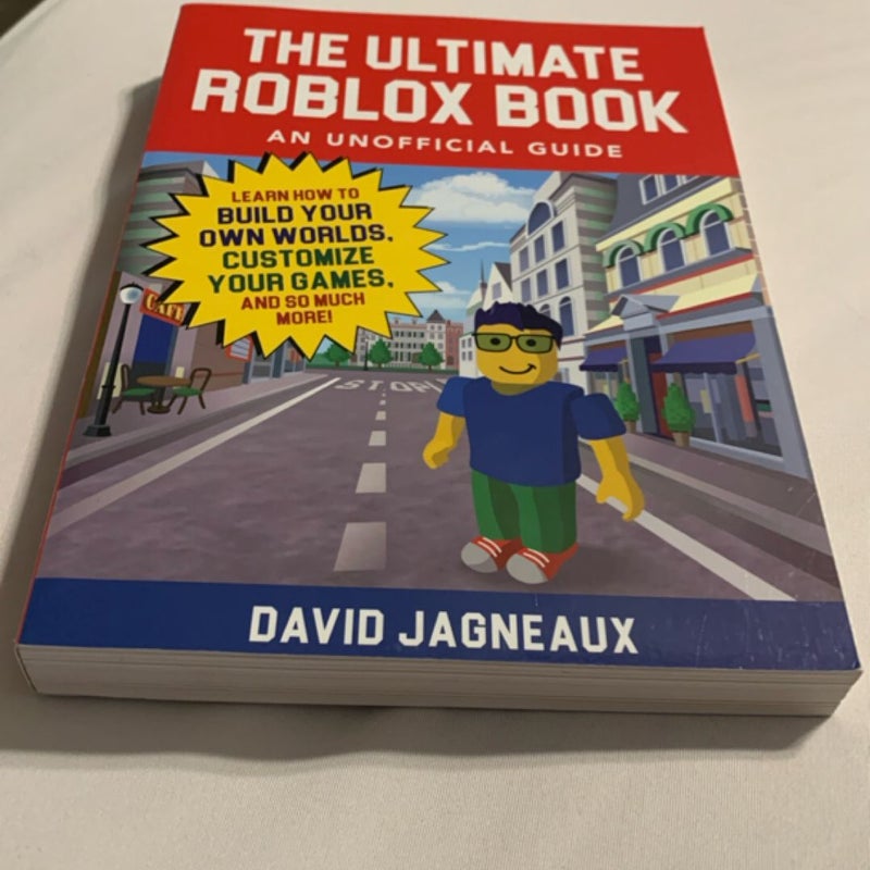 The Ultimate Roblox Book: an Unofficial Guide