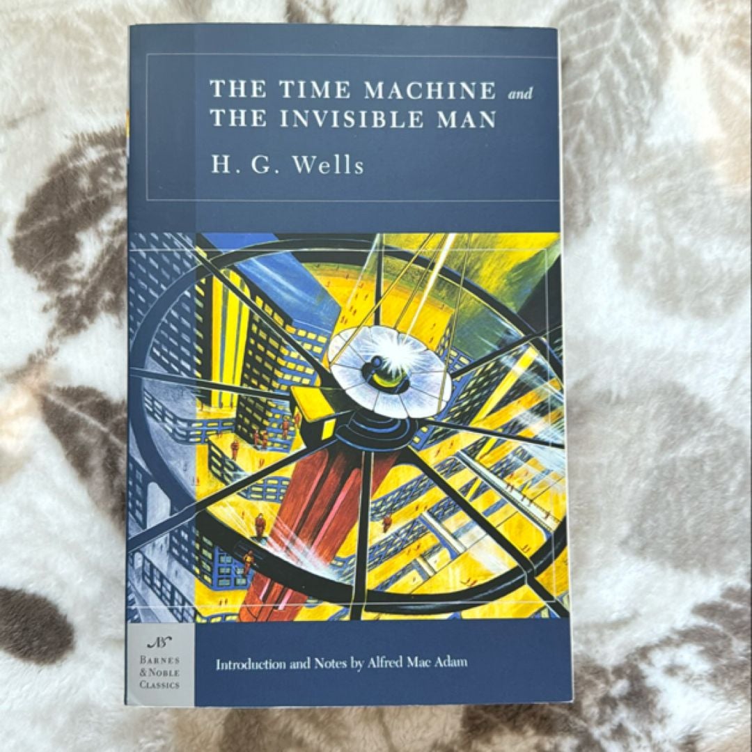 The Time Machine and the Invisible Man