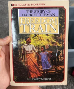 The True Story of Harriet Tubman (Freedom Trail)