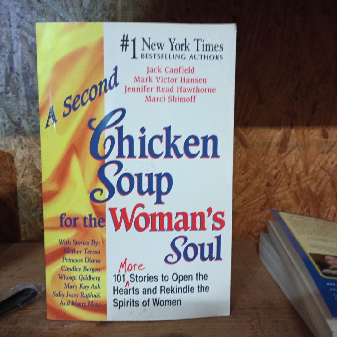 A Second Chicken Soup for the Woman's Soul