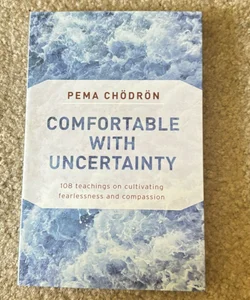 Comfortable with Uncertainty