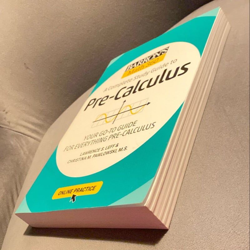 Barron's Math 360: a Complete Study Guide to Pre-Calculus with Online Practice