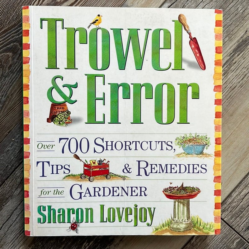 Trowel & Error