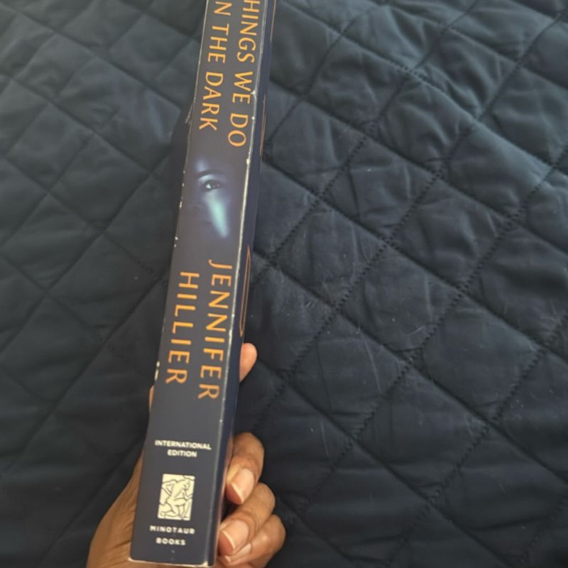 Things We Do in the Dark