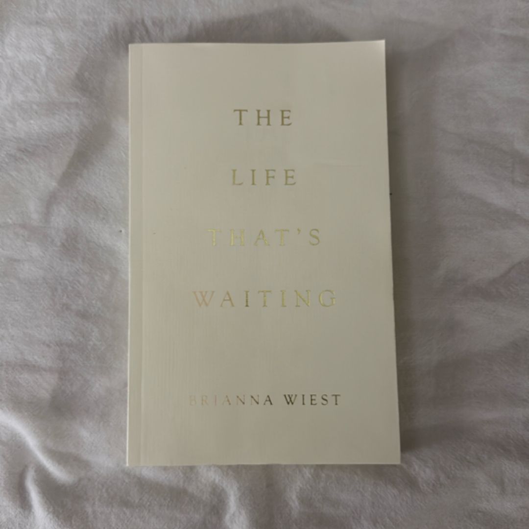 The Life That's Waiting