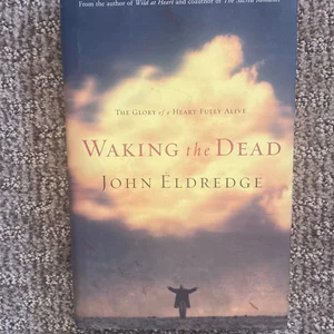 Waking the Dead